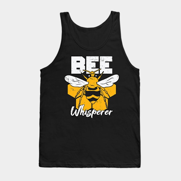 Bee Whisperer Beekeeping Beekeeper Gift Tank Top by Dolde08